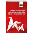 Origami ve Kirigami ile Matematiksel Dnmenin Geliimi ve Desleklenmesi Eitim Yaynevi