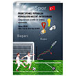 Profesyonel Futbolda Psikolojik Beceri Antrenman (Uygulamaya Ynelik Bir rnek) Gazi Kitabevi