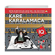 Kare Karalamaca 7  7`den 70`e Zeka Oyunlar Kitaplar Esiz Geometri ve Mantk Oyunlar Ekimoks