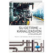 Su Getirme ve Kanalizasyon Uygulamalar Nobel Akademik Yaynclk