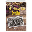 Eski Bursadan ykler Karina Yaynevi