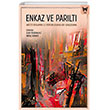 Enkaz ve Parlt: Walter Benjamin ile Disiplinleraras Bir Soruturma Nika Yaynevi