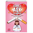 Zehirle Ak Yaanmaz Akta Yaynclk