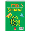 6. Snf PYBS Parasz Yatllk ve Bursluluk Snav 1. Dnem Denemeye Deer 5 Deneme rnek Akademi