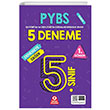 5. Snf PYBS Parasz Yatllk ve Bursluluk Snav 1. Dnem Denemeye Deer 5 Deneme rnek Akademi