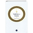 Hz. Selman Farisi Diyanet leri Bakanl