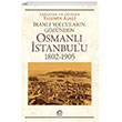 Osmanl stanbulu (1802-1905) letiim Yaynevi
