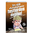 Ben Sizin Bildiiniz Testlerden Deilim! Smirna Yaynlar