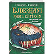 Bir Ejderhann Kalbi Nasl Krlr? Ejderhan Nasl Eitirsin 8 Epsilon Yaynevi