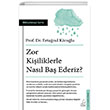 Zor Kiiliklerle Nasl Ba Ederiz? Destek Yaynlar