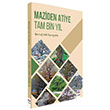 Maziden Atiye Tam Bin Yl Arel Yaynlar