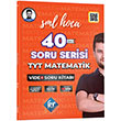 TYT Matematik 40 Soru Serisi Video Soru Kitab SML Hoca KR Akademi Yaynlar
