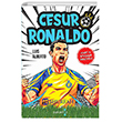 Cesur Ronaldo Yakamoz Yaynevi