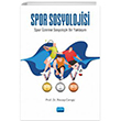 Spor zerine Sosyolojik Bir Yaklam Nobel Akademik Yaynclk