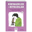 Kimyagerler ve Biyologlar Gen Bilim nsanlar 1001 iek Kitaplar