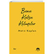 Bana Kalsa Kelimeler Mevsimler Kitap