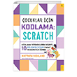 ocuklar iin Kodlama: Scratch Sola Kidz