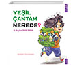 Yeil antam Nerede? Sola Kidz