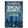 Show Business Medya-Film ve Sahne Sanatlar Uygulamalar Tasarm Teknikleri ve Etkileri Dorlion Yaynevi