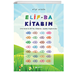 Elif-Ba Kitabm - Etkinliklerle Elif-Ba Kitabna Uyumlu Altrmalar Kayalpark ocuk