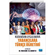 Kuramdan Uygulamaya Yabanclara Trke retimi Nobel Akademik Yaynclk