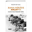 Bana Hikaye Anlatma Hece Yaynlar