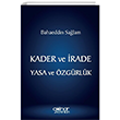 Kader ve rade Yasa ve zgrlk Glnar Yaynlar