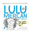 Lulu Mercan Hayat reniyor 4 Her eyin Bir Zaman Var Uurbcei Yaynlar