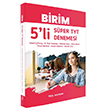 Birim 5`li Sper TYT Denemesi Birim Yaynclk
