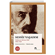 Sessiz Yaadm - Matbuatta Mehmet Akif 1936-1940 Dergah Yaynlar