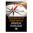 Toplam Kalite Ynetimi ve Stratejik Planlama An Yaynclk