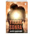 Yllar Sonra Gerek Bir Yaam Hikayesi Mona Kitap