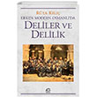 Erken Modern Osmanlda Deliler ve Delilik letiim Yaynevi