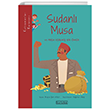 Sudanl Musa ve Feda Edilmi Bir mr Ketebe Yaynlar