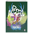 Ben Alageyik  Ketebe Yaynlar