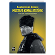 Anadolu`nun Gnei Mustafa Kemal Atatrk Bilgi Yaynevi