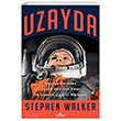 Uzayda - Gezegenimizden Uzaya Yolculuk Eden lk nsann arpc Hikayesi Kronik Kitap