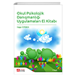 Okul Psikolojik Danmanl Uygulamalar El Kitab - Ragp zyrek Pegem Akademi Yaynlar