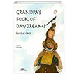 Grandpas Book Of Day Dreams Yap Kredi Yaynlar