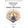 Spiritelizm New Age ve Modern Spiritellik Gece Kitapl