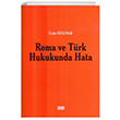 Roma ve Trk Hukukunda Hata Turhan Kitabevi