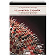 Hizmetkar Liderlik ve rgtsel ktlar Turhan Kitabevi