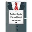Felatun Bey le Rakm Efendi EMA Yaynlar