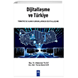Dijitalleme ve Trkiye Dora Basm Yayn