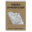 Trkiye Jeomorfolojisi Palme Yaynlar