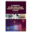 E-Ticarette letiim Kanallarnn Tketici Davranlarna Etkileri Nobel Bilimsel Eserler