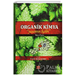 Organik Kimya (Yaamn Kalbi) Palme Yaynlar