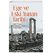 Ege ve Eski Yunan Tarihi-1 Bilge Kltr Sanat