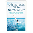 Aristoteles Olsa Ne Yapard? Pegasus Yaynlar