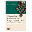 Karamanlca Gzel Ahlak ve Grg Kurallar Kitab Kesit Yaynlar